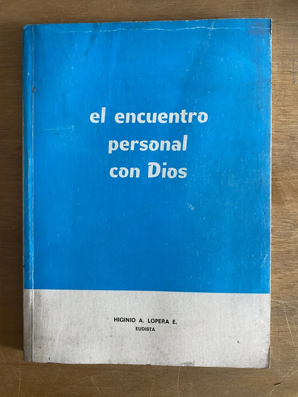 El encuentro Personal con Dios - Lopera E (2k6)
