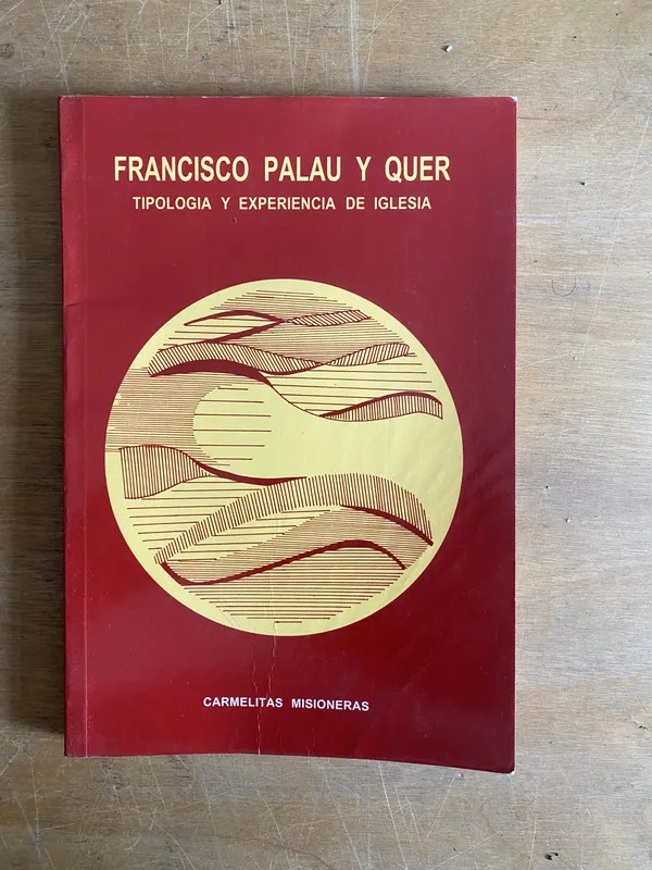 Tipologia y experiencia de iglesia - Quer; Palau (2k6)