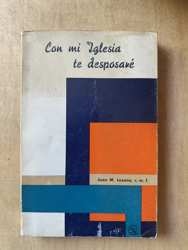 Con mi Iglesia te desposare - Lozano (3m4)