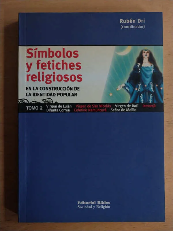 Simbolos Y Fetiches Religiosos - Dri, Ruben (M2)