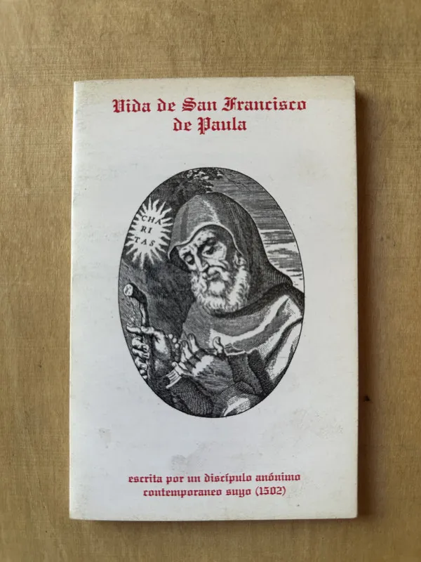 Vida de San Francisco de Paula - Autor anonimo (1502) (3m6)