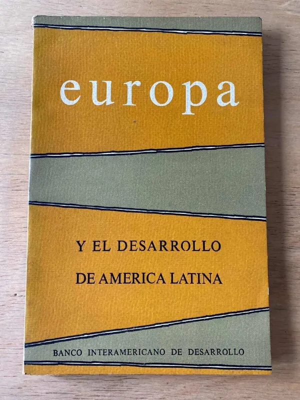 Europa Y El Desarrollo De America Latina (Z2)