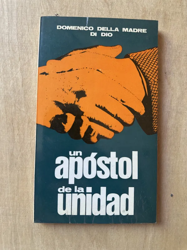 Un apostol de la unidad - Della Madre di Dio (3m6)