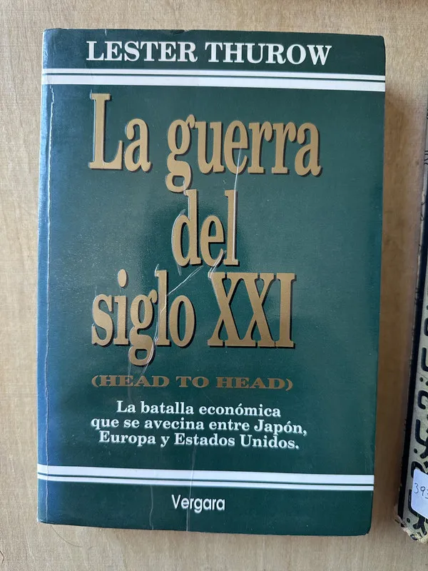 La guerra del siglo XXI - Thurow (3m7)