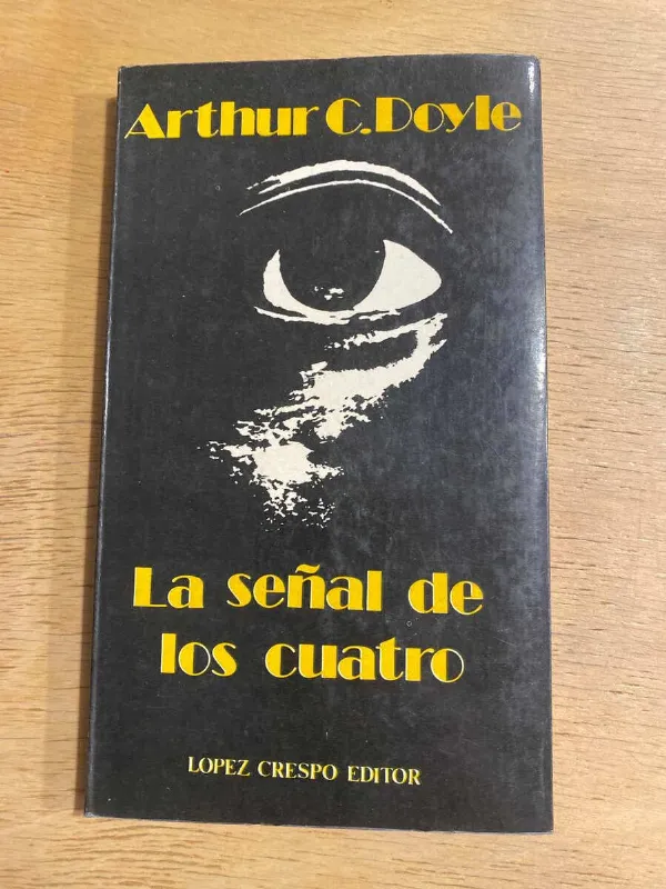 La Señal De Los Cuatro - Conan Doyle, Arthur (t4)