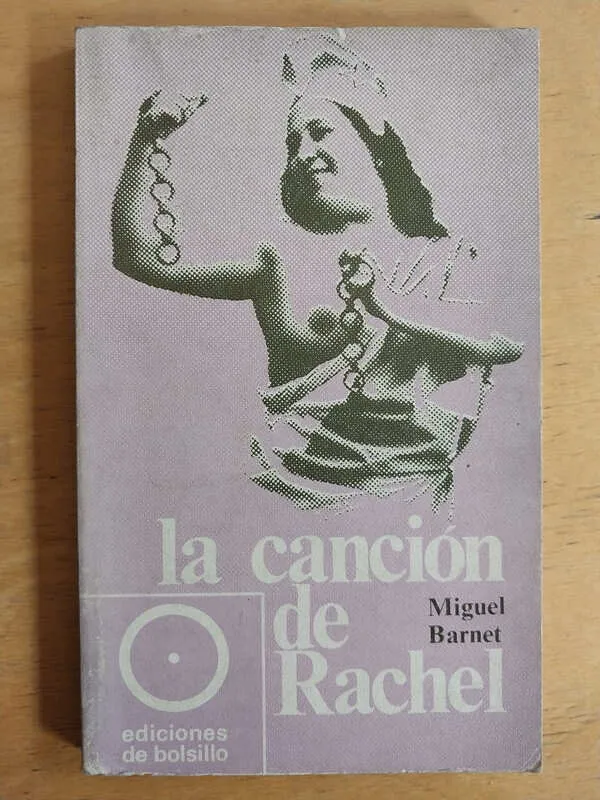 La Cancion De Rachel - Barnet, Miguel (i1)