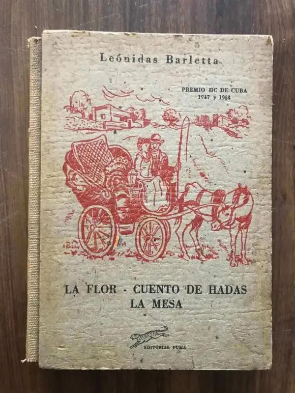 La Flor. Cuento De Hadas. La Mesa - Barletta, Leonidas (U4)