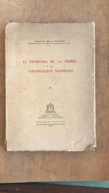 El Problema De La Tierra Y La Colonizaci- Galli Pujato (bb5)