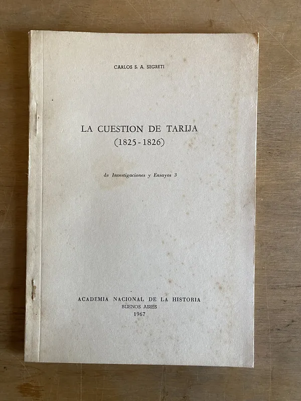 La cuestion de Tarija (1825-1826) - Segreti (2f2)