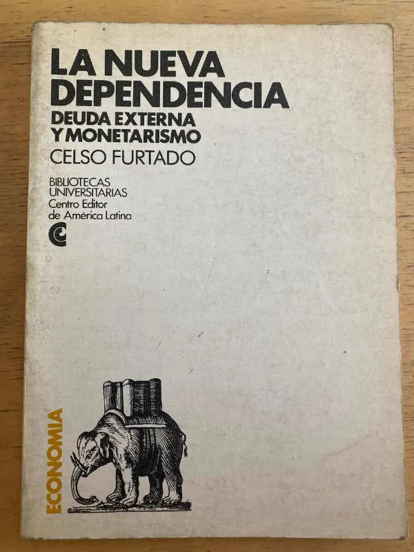 La Nueva Dependencia - Furtado, Celso (k2)