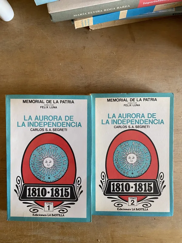 La aurora de la independencia (1810-1815) - Segreti (2 e 1)