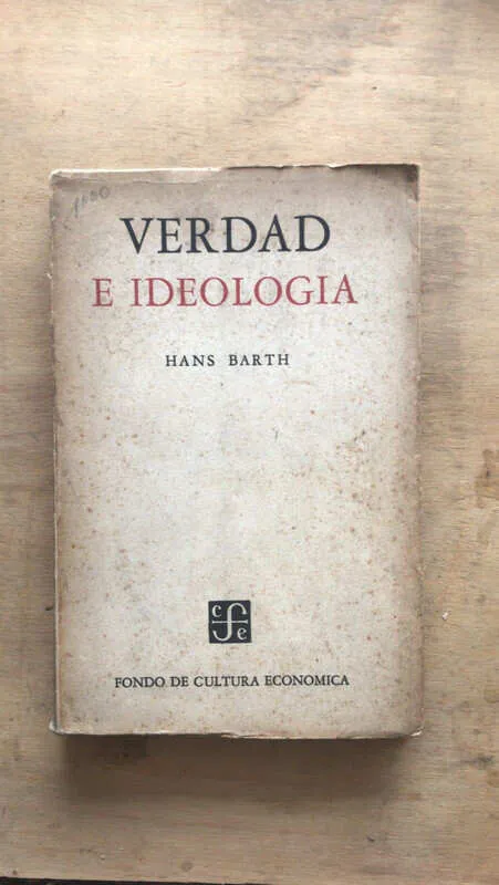 Verdad E Ideologia - Barth,hans (B2)