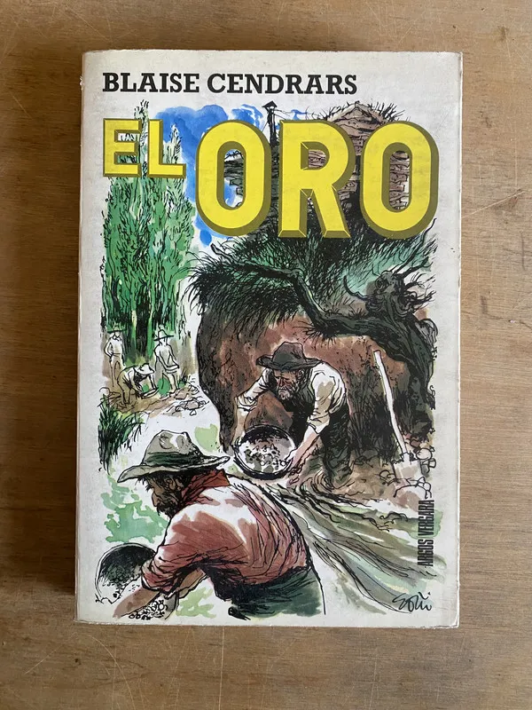 El oro - Cendrars (2f6)