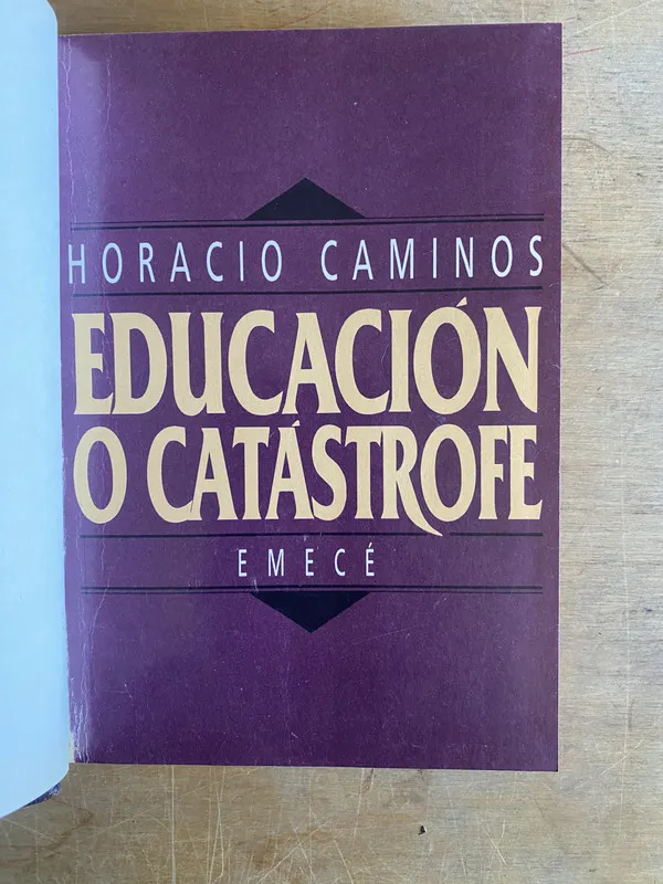 Educacion o catastrofe - Caminos (2f6)