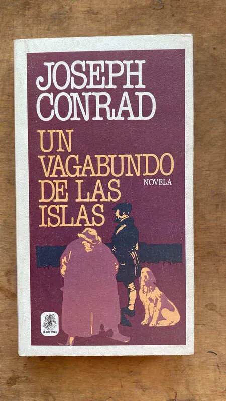Un Vagabundo De Las Islas - Conrad, Joseph (ee4)
