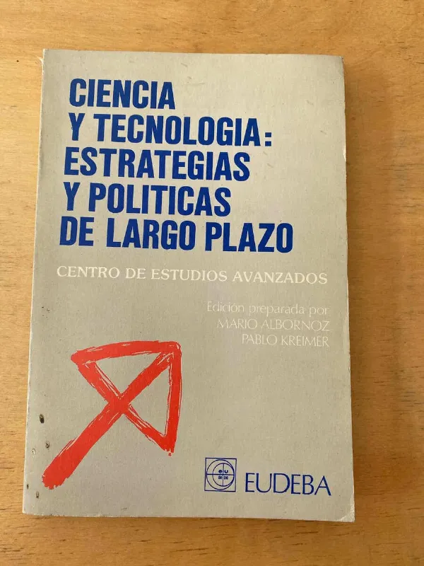 Ciencia Y Tecnologia: Estrategias Y Polit- Albornoz (q1)