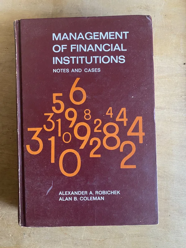 Management of financial institutions - Robichek (2d2)