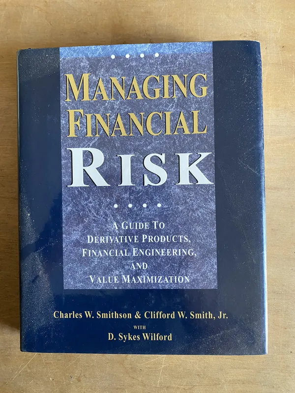 Managing financial risk - Smithson (2d4)