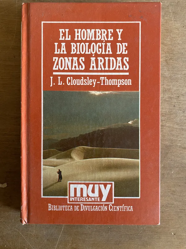 Tapa de El hombre y la biologia de zonas - Cloudsley-Thompson (2d6)