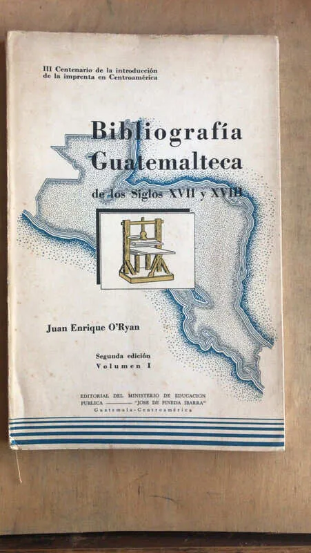 Bibliografia Guatemalteca De Los Siglos Xvii y- O`ryan (n5)