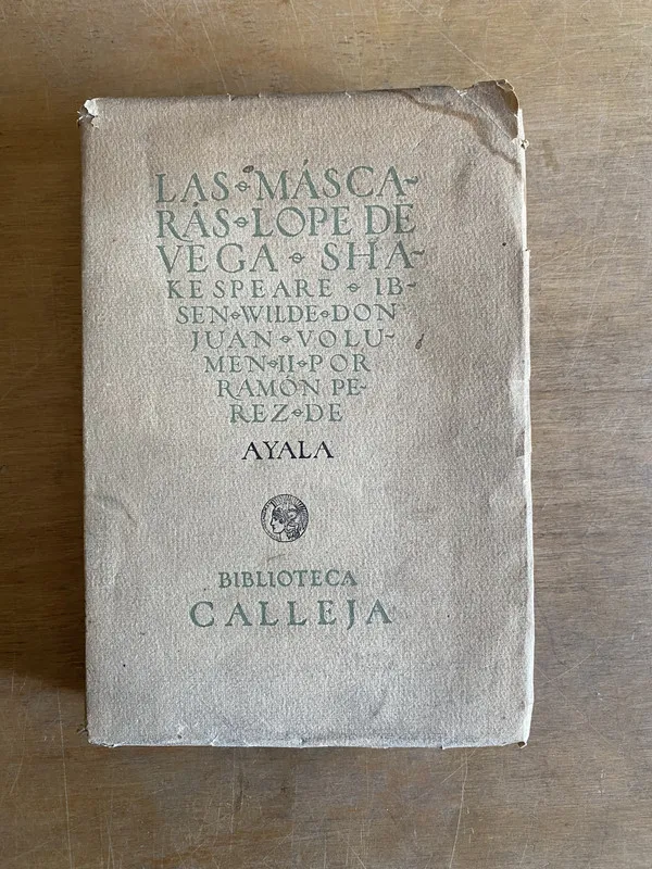 Las mascaras: Lope de Vega Shakespeare - Perez Ayala (2c5)