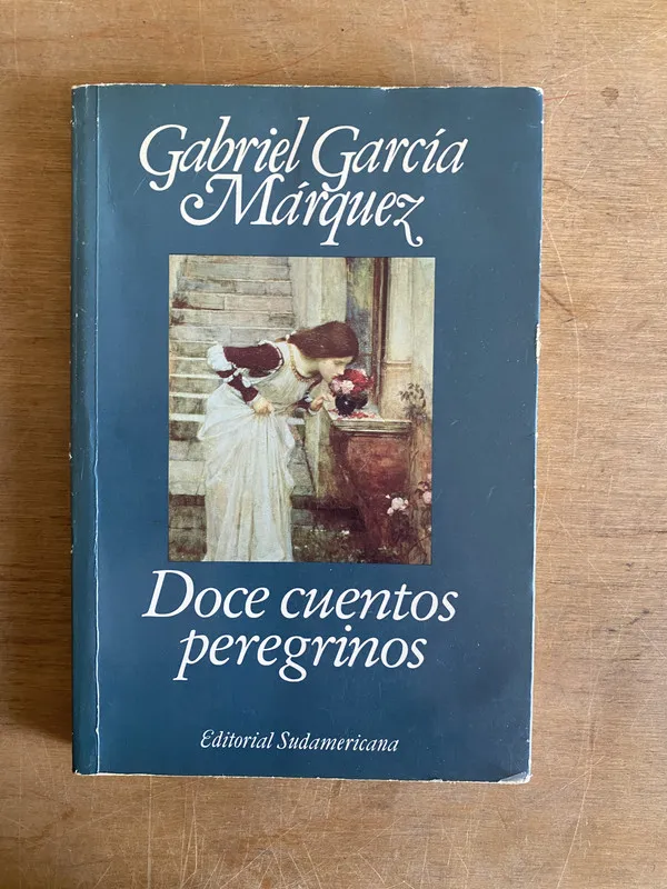 Doce cuentos peregrinos - Garcia Marquez (2c5)