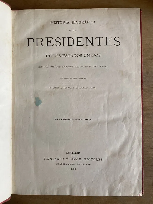 Historia biografica de los presidentes - De Verneuill (2b7)