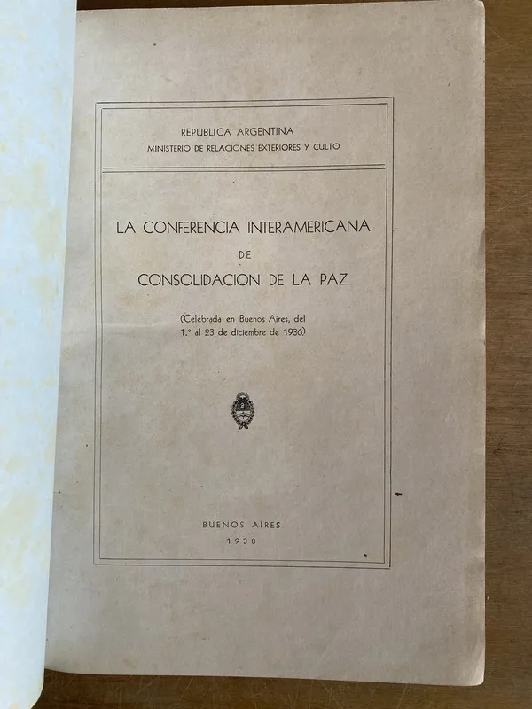La conferencia interamericana de consolidacion de la paz -