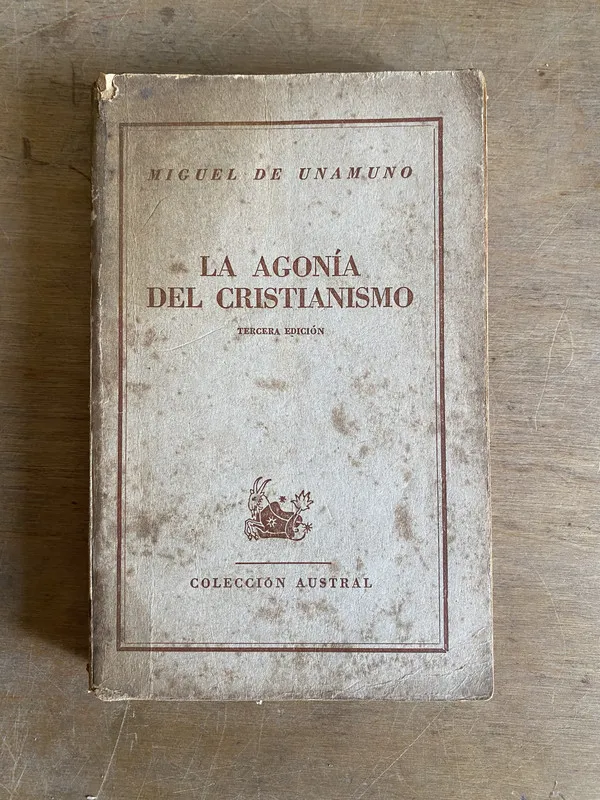 La agonia del cristianismo - De Unamuno (2d7)