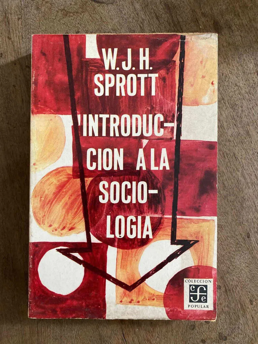 Introduccion A La Sociologia - Sprott, W.j.h. (A4)