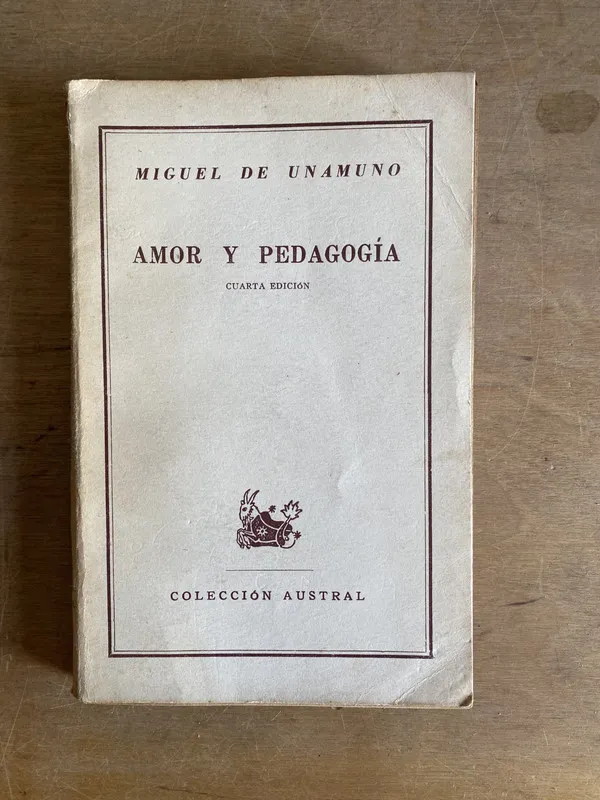 Tapa de Amor y pedagogia - De Unamuno (2d7)