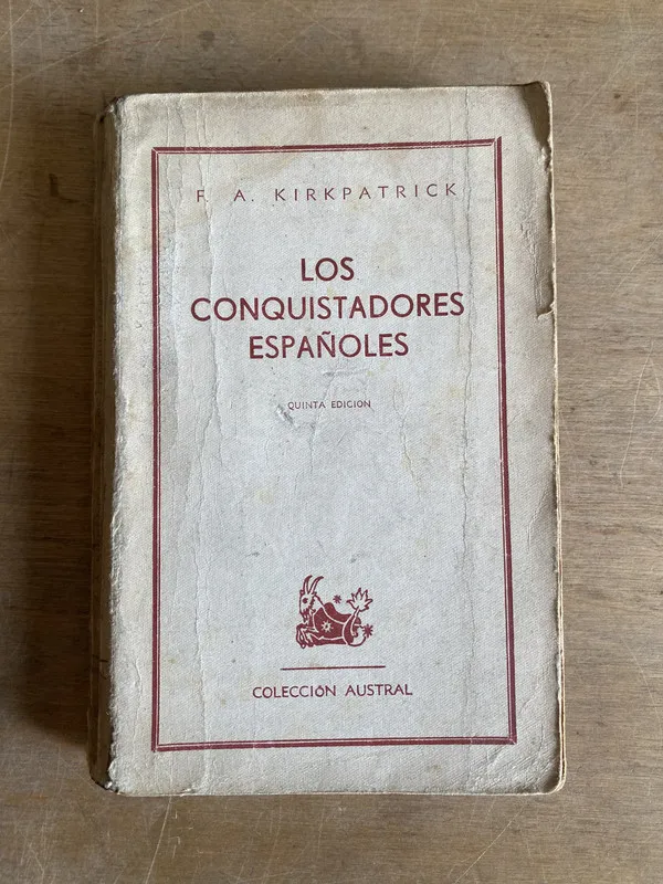 Los conquistadores españoles - Kirkpatrick (2d7)