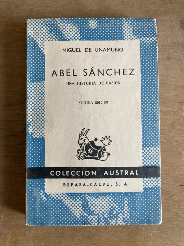 Abel Sanchez - De Unamuno (2d7)