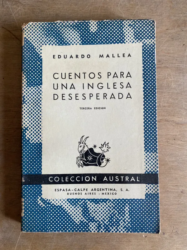 Cuentos para una inglesa desesperada - Mallea (2d7)