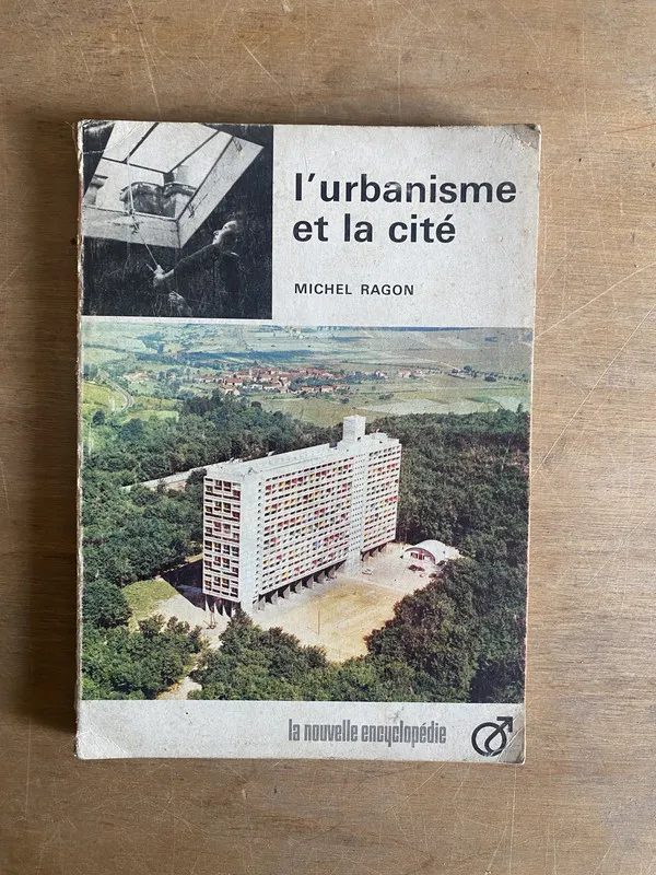 L'urbanisme et la cite - Ragon, Michel (3k7)