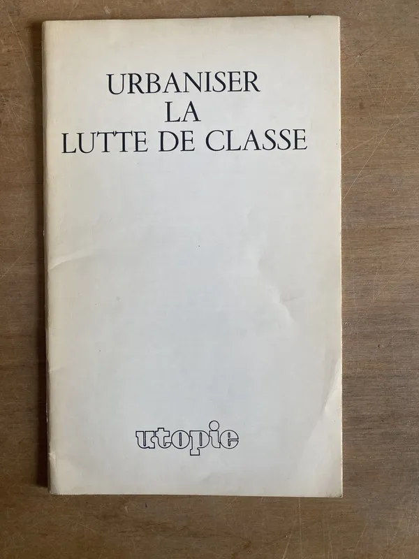 Tapa de Urbaniser la lutte de classe - (3k7)