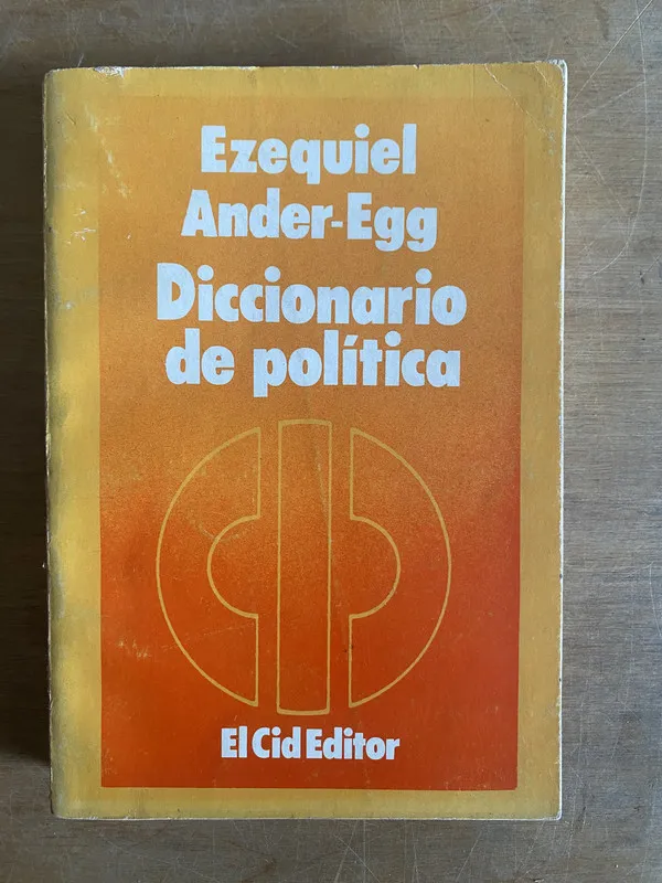 Diccionario de politica - Ander-Egg, Ezequiel (3k7)