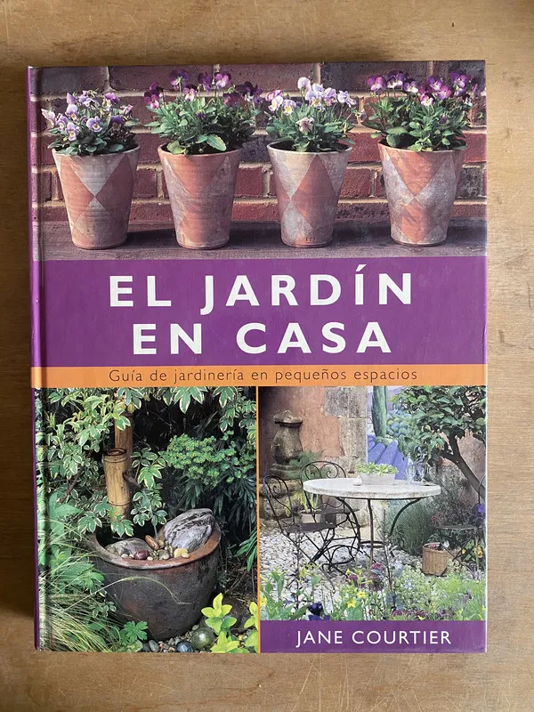 El jardin en casa - Courtier, Jane (2n0)