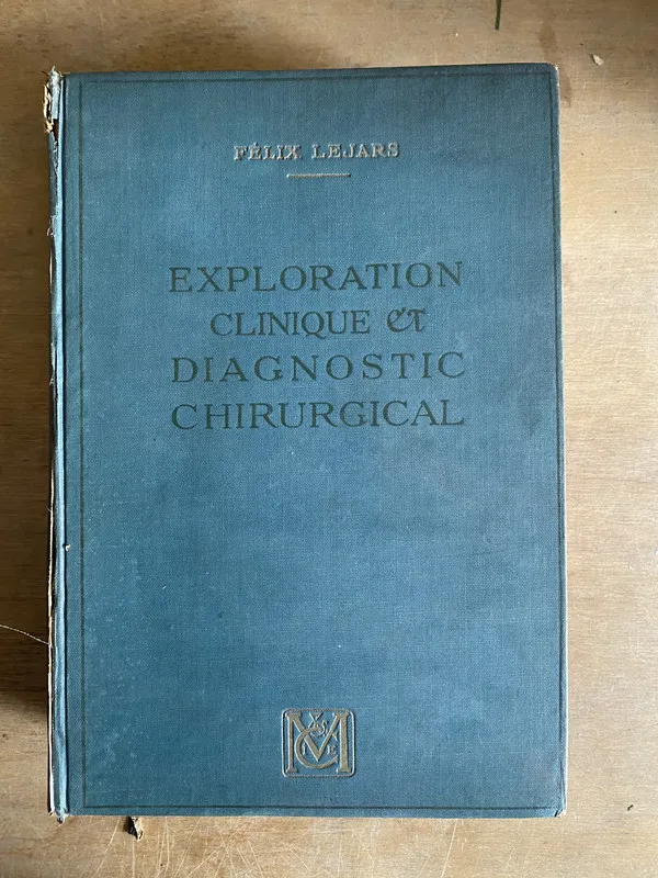 Tapa de Exploration clinique et diagnostic chirurgical- Lejars (2m8