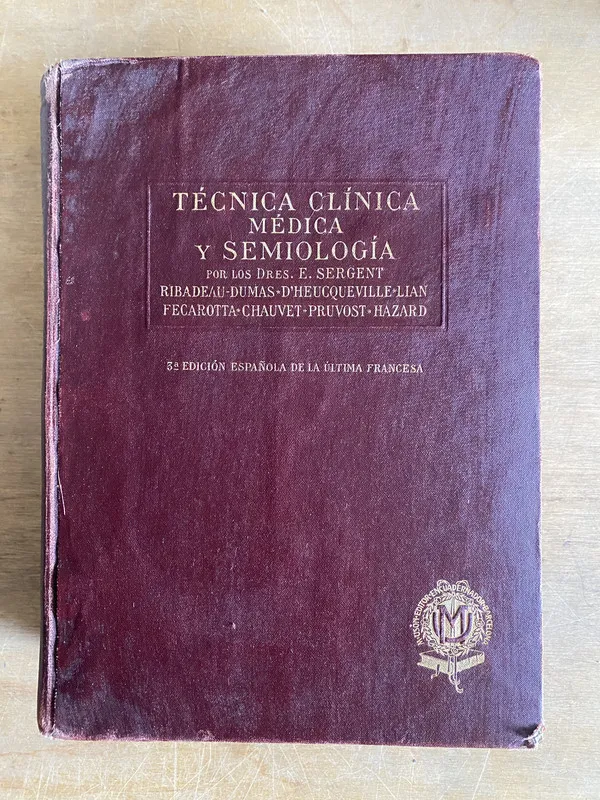 Tapa de Tecnica clinica medica y semiologia- Sergent; Ribadeau (2o8