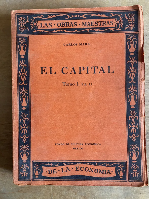 El capital. Tomo I vol II - Marx, Carlos (2c6)