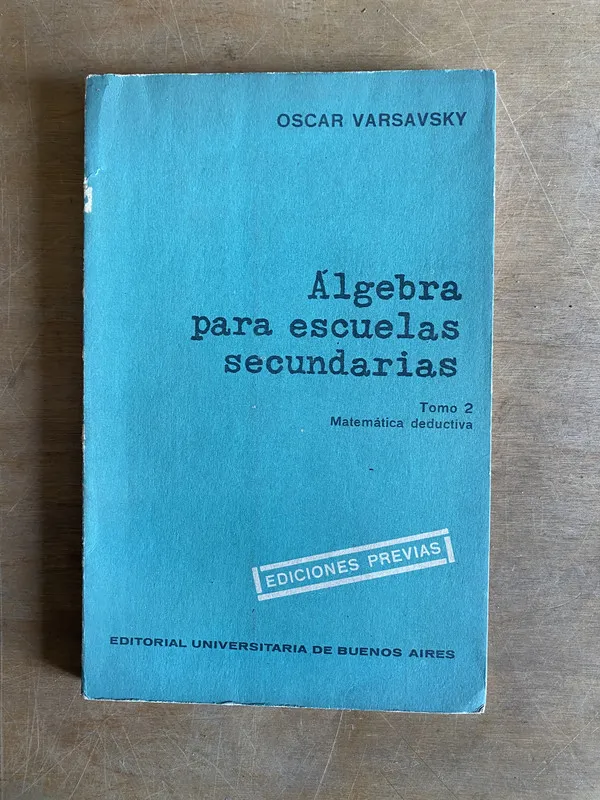 algebra para escuelas secundarias - Varsavsky, Oscar (2c6)