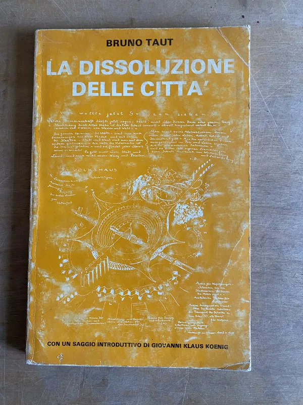 Tapa de La dissoluzione delle citta - Taut, Bruno (2c6)