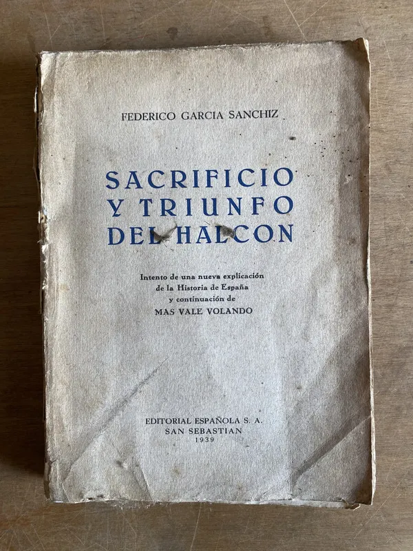 Sacrificio y triunfo del halcon - Garcia Sanchiz (2c7)