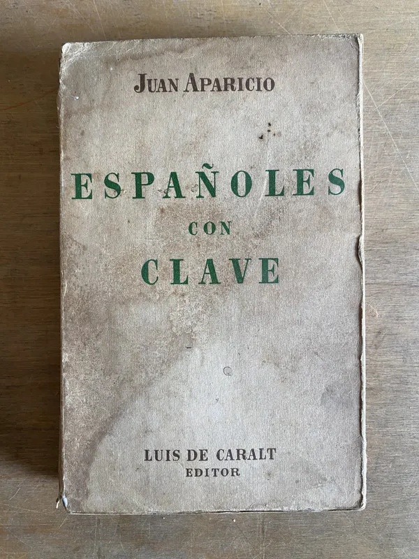 Españoles con clave - Aparicio, Juan (2c7)