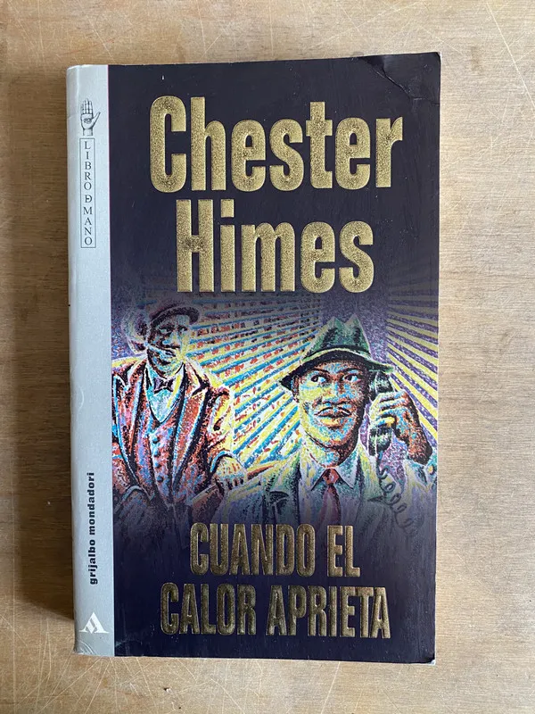 Tapa de Cuando el calor aprieta - Himes, Chester (2c7)