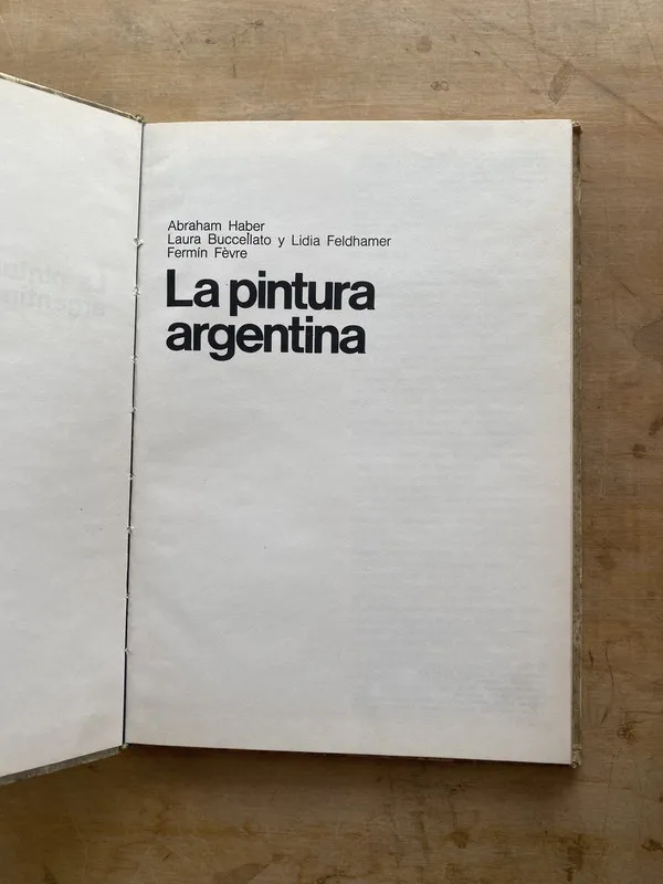 La pintura argentina - Haber; Buccellato; Feldhamer (j7)