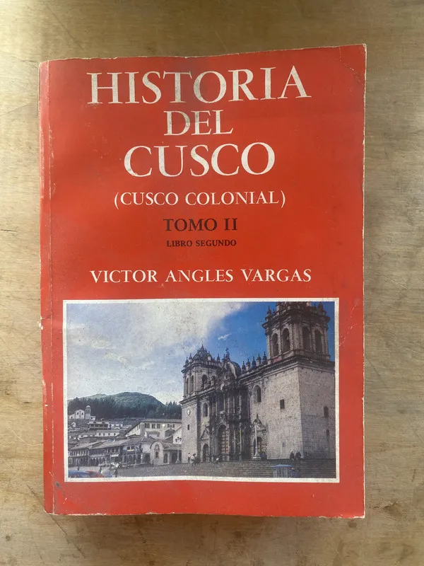Historia del cusco (cusco colonial) - Vargas (p1)