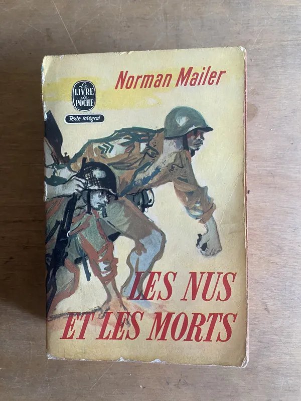 Les nus et les morts - Mailer, Norman (3d5)