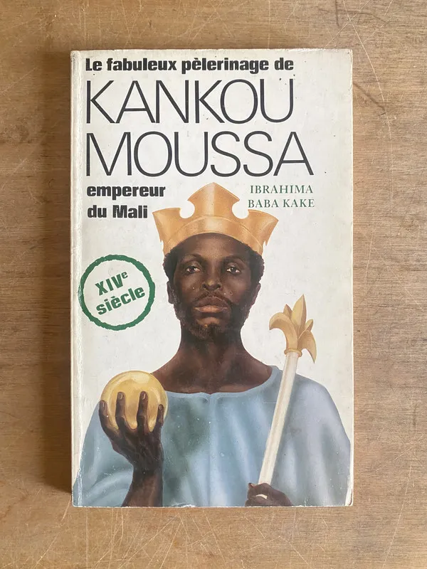 Le fabuleux pèlerinage de Kankou Moussa - Baba Kake (3g1)
